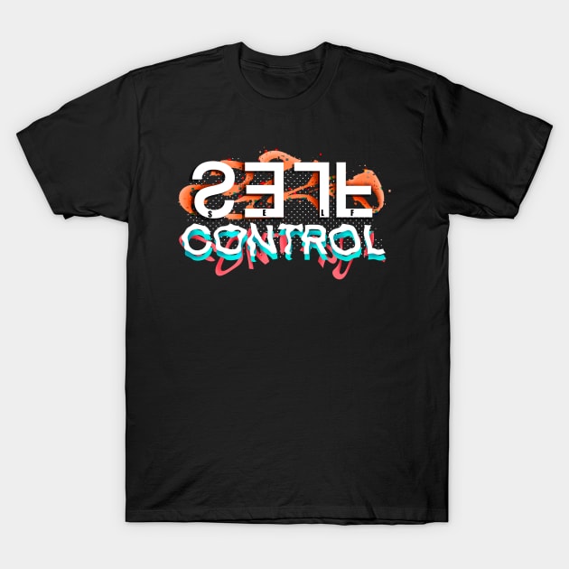 Self control typographical T-Shirt by Meakm